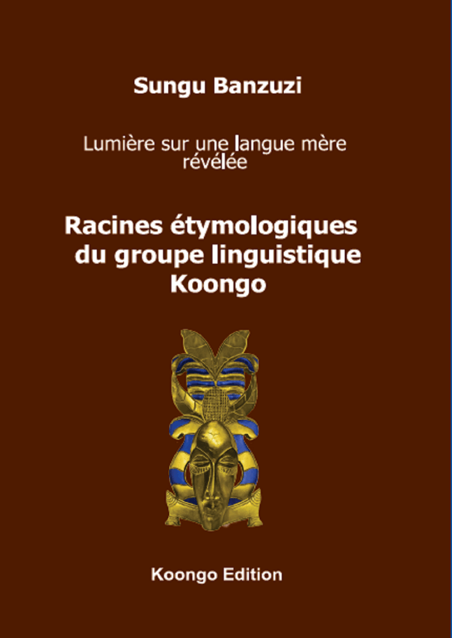 Racines étymologiques du groupe linguistique Koongo